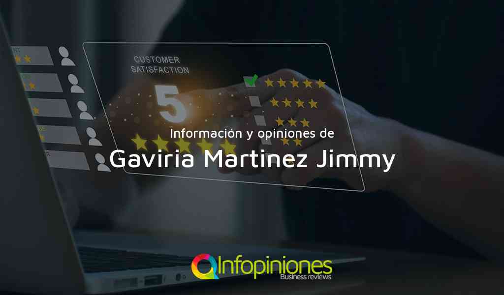 Información y opiniones sobre Gaviria Martinez Jimmy de Cali